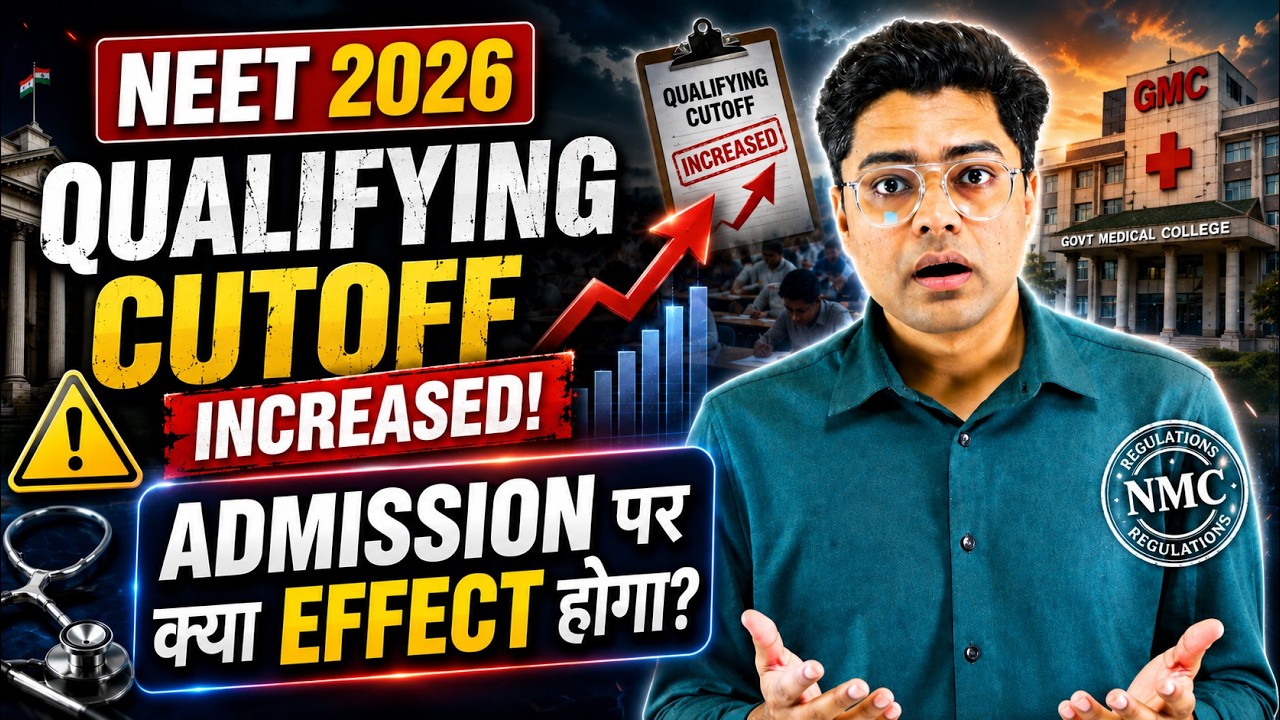 NEET 2026 Qualifying Cutoff Increased! 😱 How Will the High Qualifying Cutoff Affect Admissions?