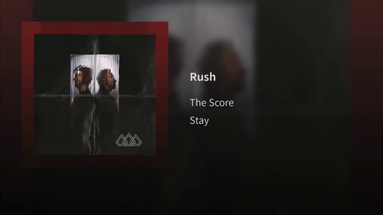 (NightCore) Rush - The Score