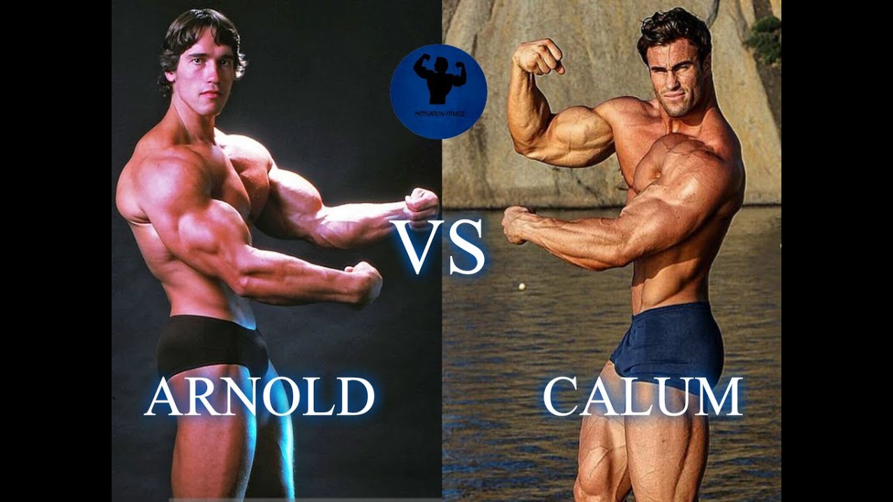Arnold Schwarzenegger vs Calum Von Moger - Motivation Fitness