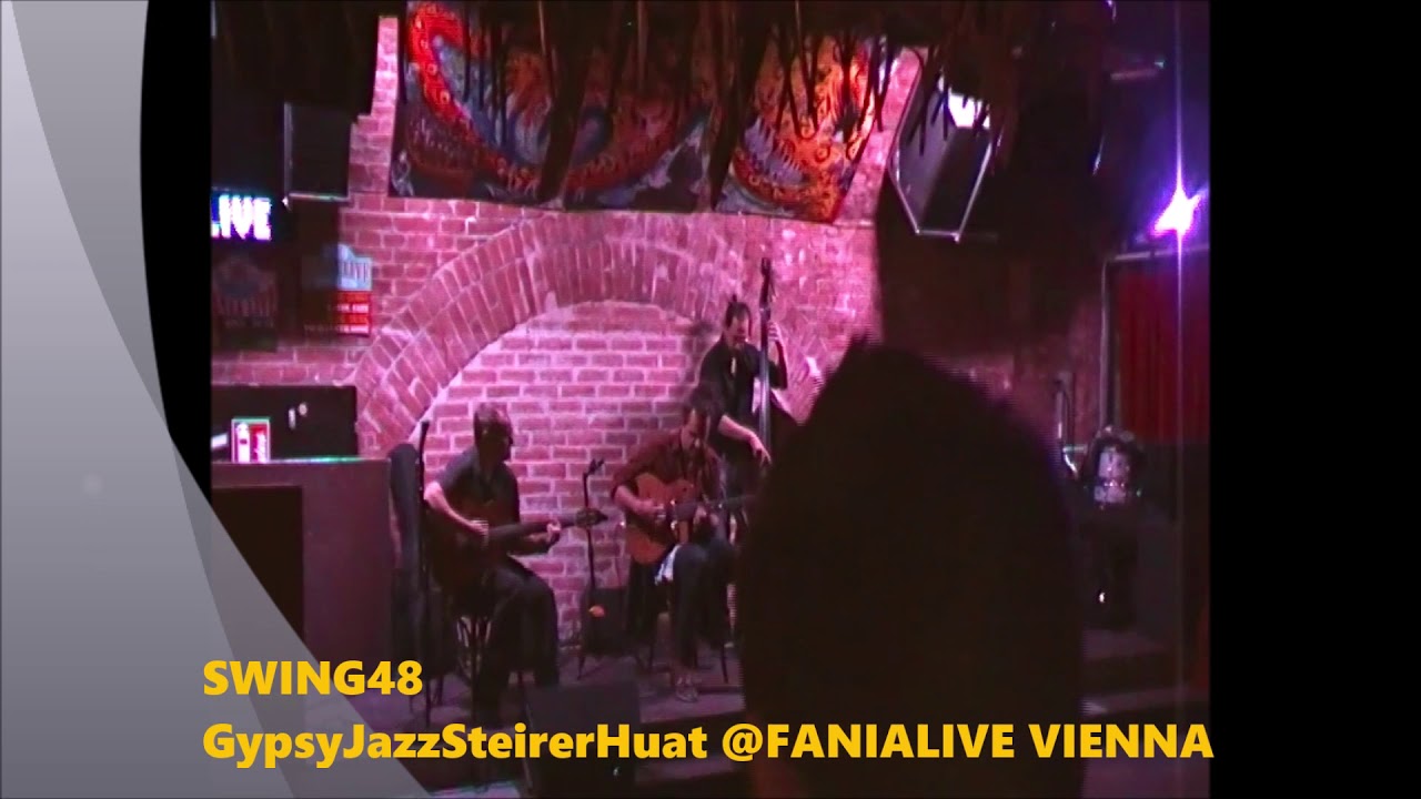 SWING 48 - GypsyJazzSteirerHuat LIVE @FANIALIVE VIENNA