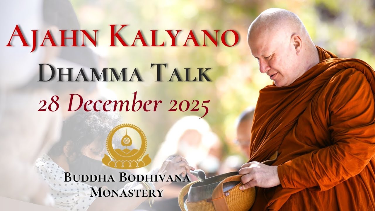 If You Suffer Then You Are Thinking The Wrong Way by Ajahn Kalyano 28 Dec 2025