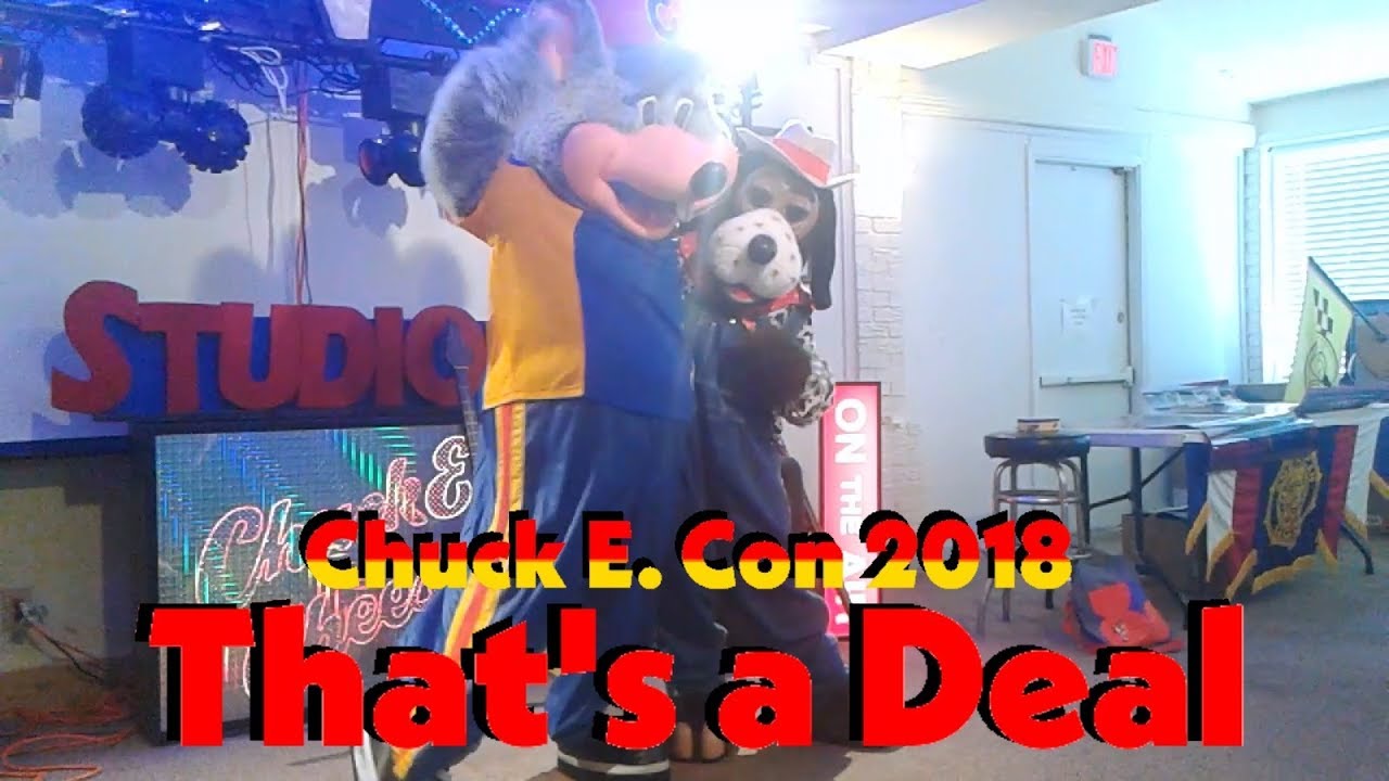 That's a Deal - Chuck E. Con 2018 Dallas, TX