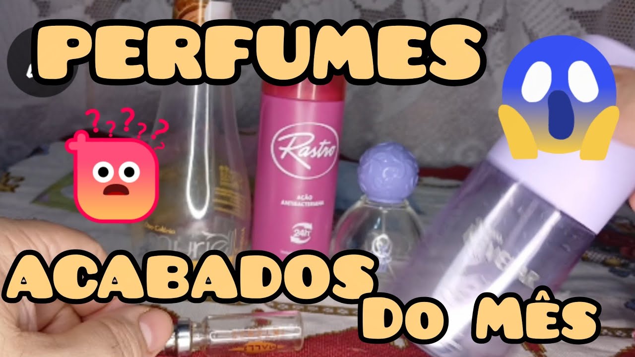 PERFUMES ACABADOS DO MÊS  DE FEVEREIRO 
