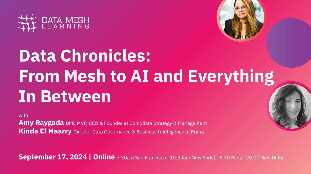 Data Mesh Learning: Data Chronicles - From Mesh to AI and Everything In Between