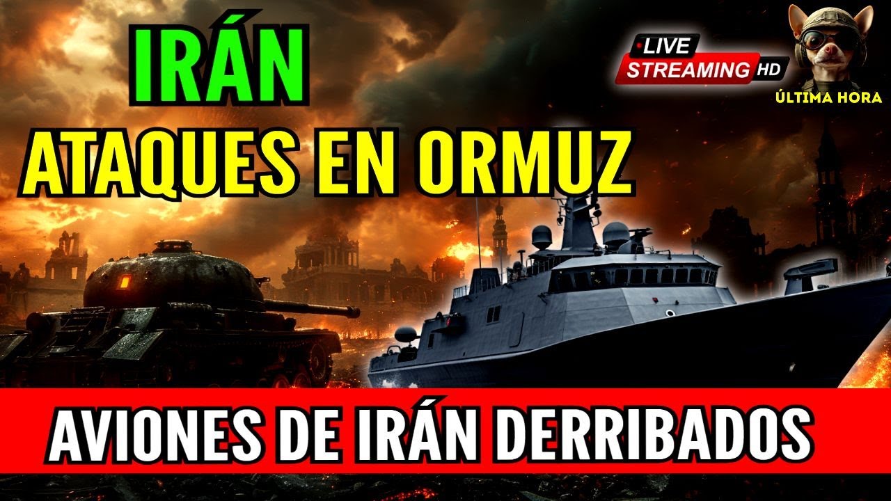IR&Aacute;N &Uacute;LTIMA HORA 🔴GUERRA EN ORMUZ DESEMBOCA CRISIS GLOBAL JRENTRECOMILLAS