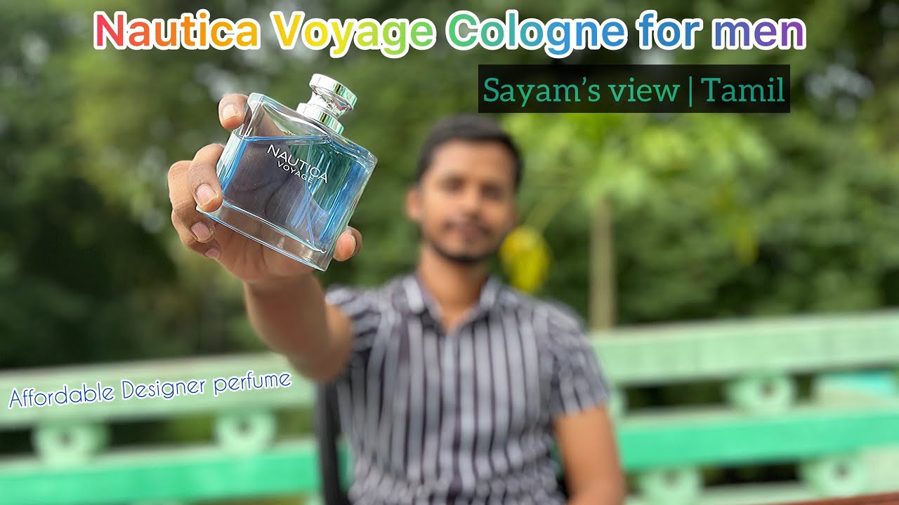 Sayam’s view ON🔍| Nautica voyage cologne for men 🌊 | Tamil🌅
