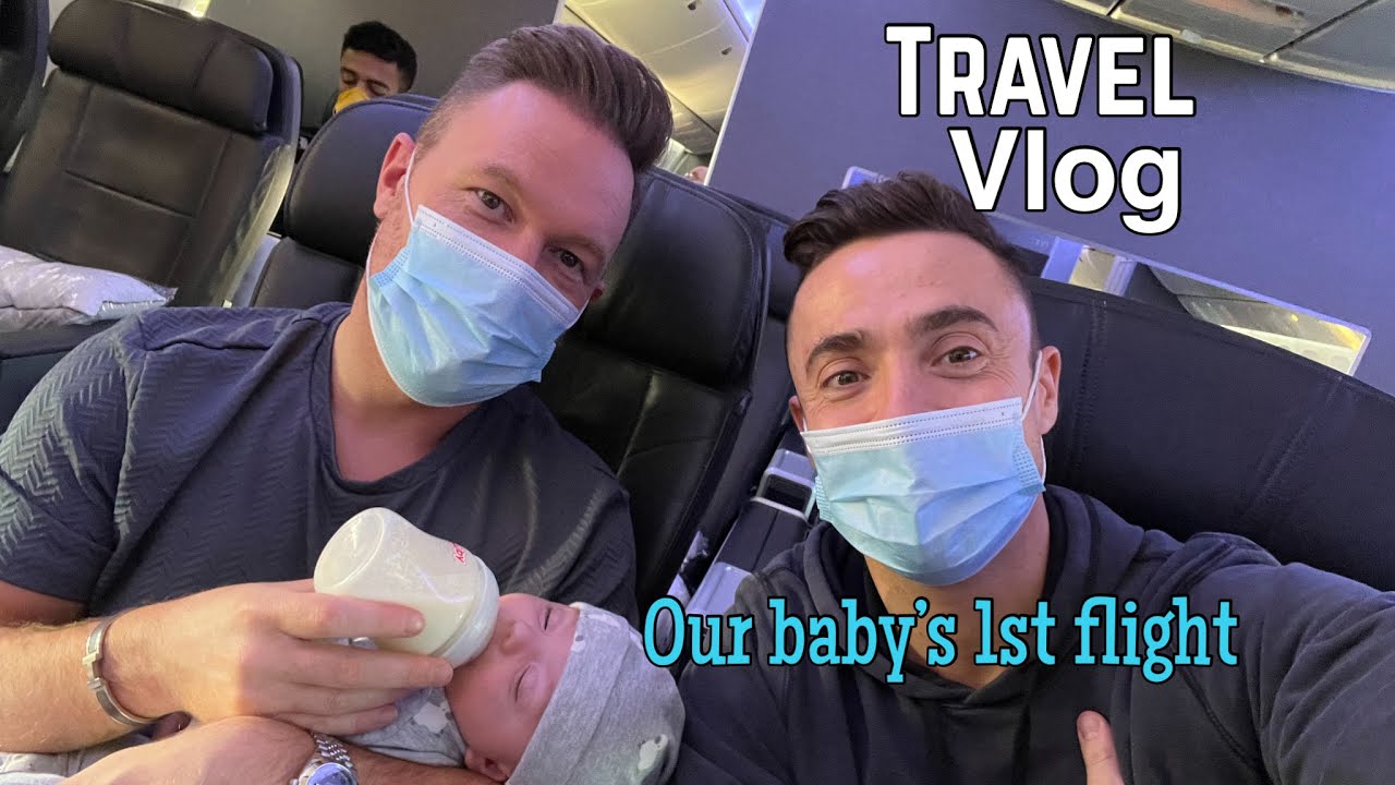 Travelling With A 2 Month Old Baby | Gay Dads