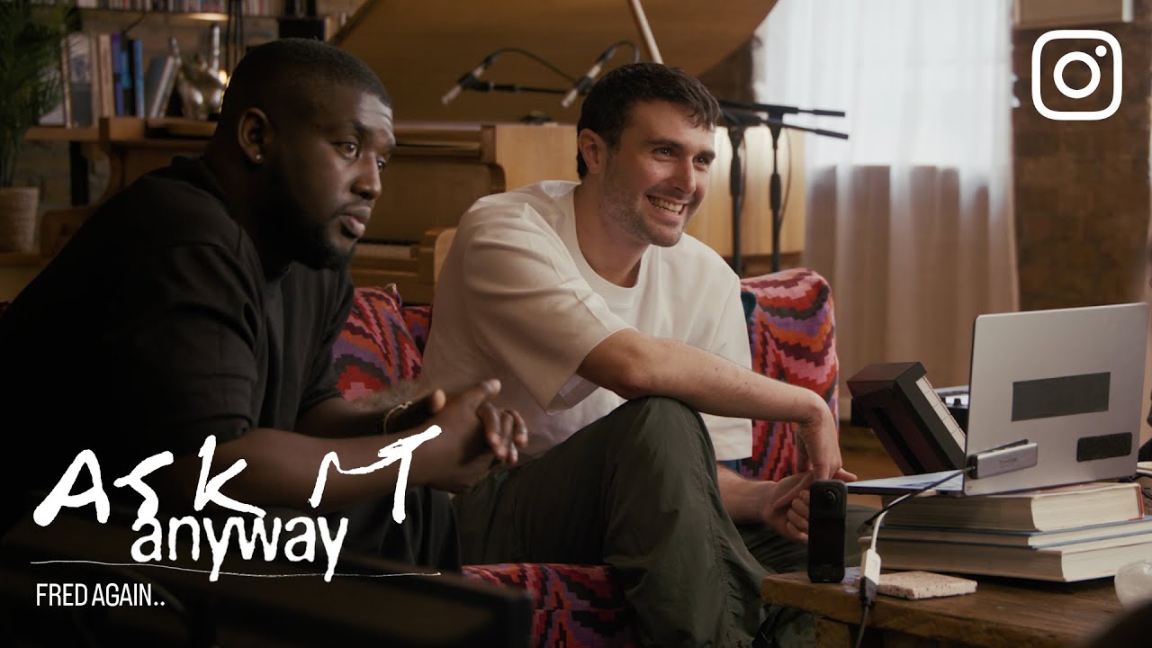 Instagram Presents: Ask It Anyway | Fred again..