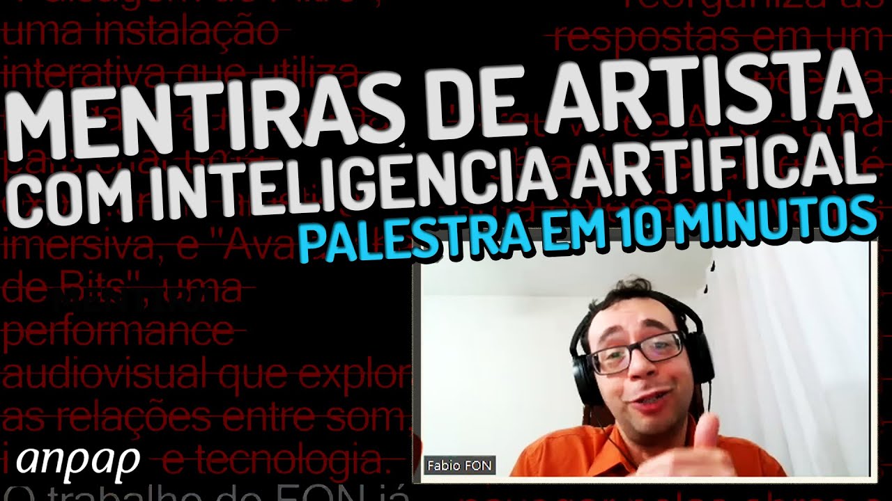 Mentiras de artista com inteligência artificial - Comunicação no 32º Encontro da ANPAP em 2023