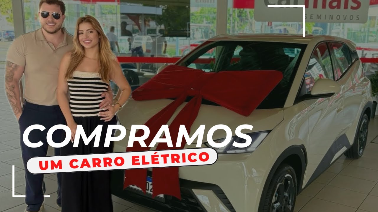 COMPRAMOS UM CARRO ELÉTRICO!