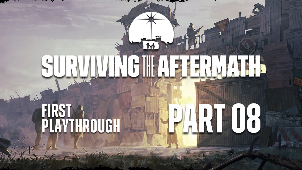 Surviving the Aftermath - S01E08 - Always with the new materials