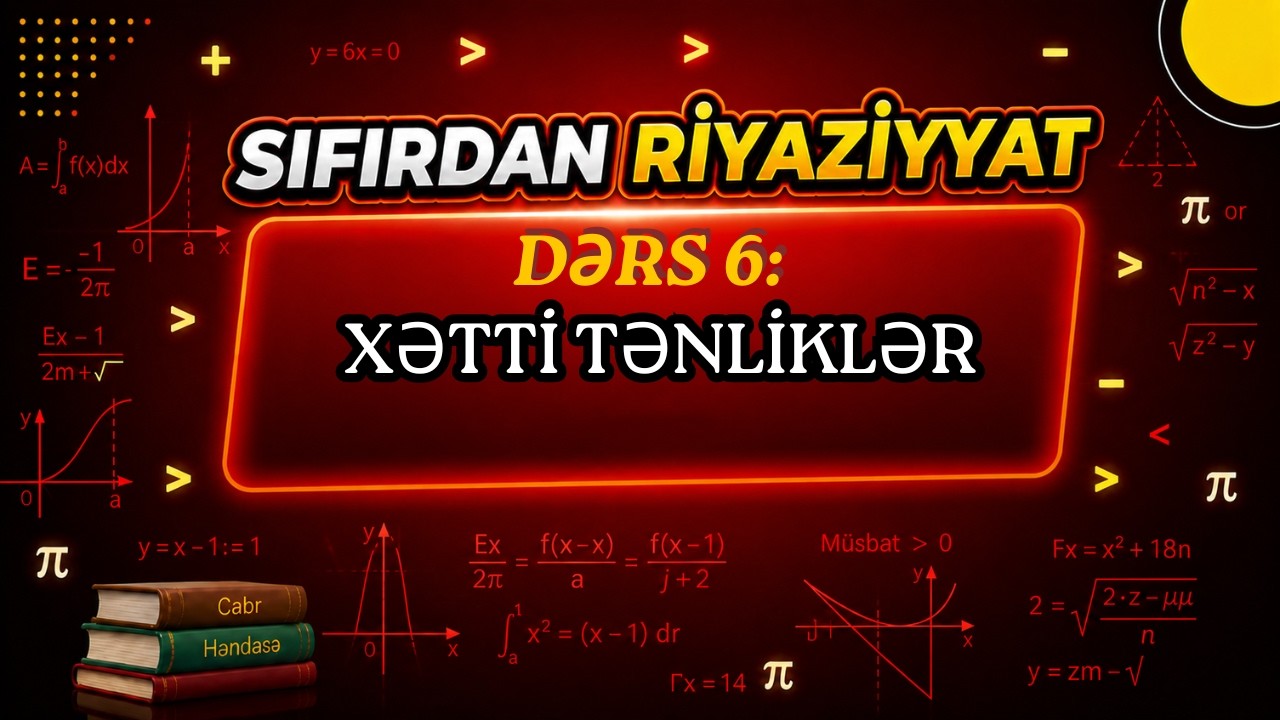 Xətti tənliklər / SR Dərs - 6