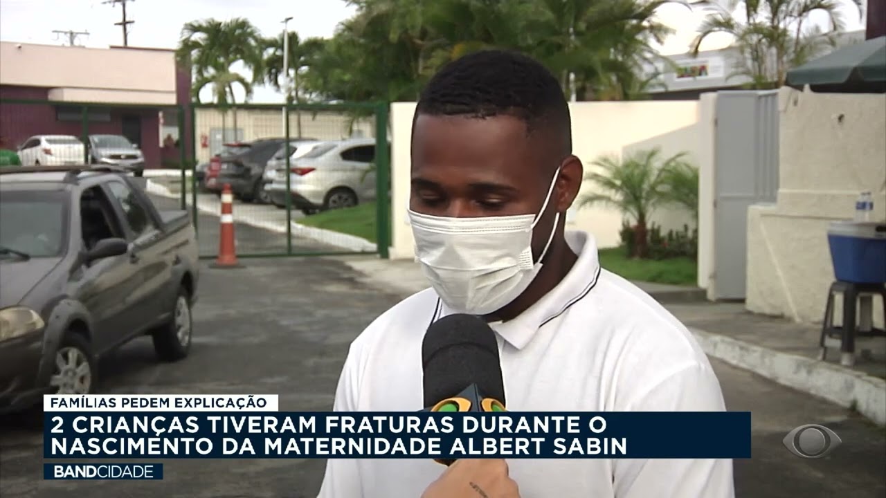 Duas crianças tiveram fraturas durante o nascimento na Maternidade Albert Sabin - Band Cidade