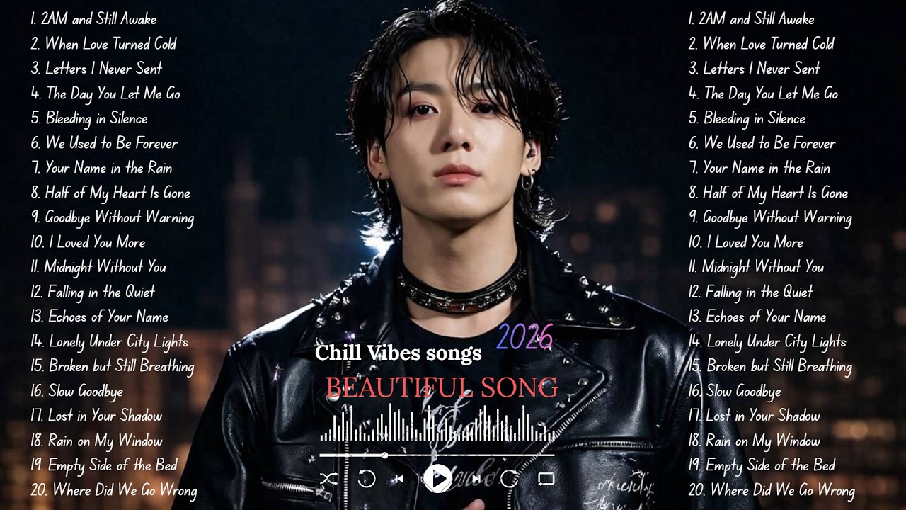 2026 Chill Playlist | Beautiful Smooth Songs BY BTS JUNGKOOK