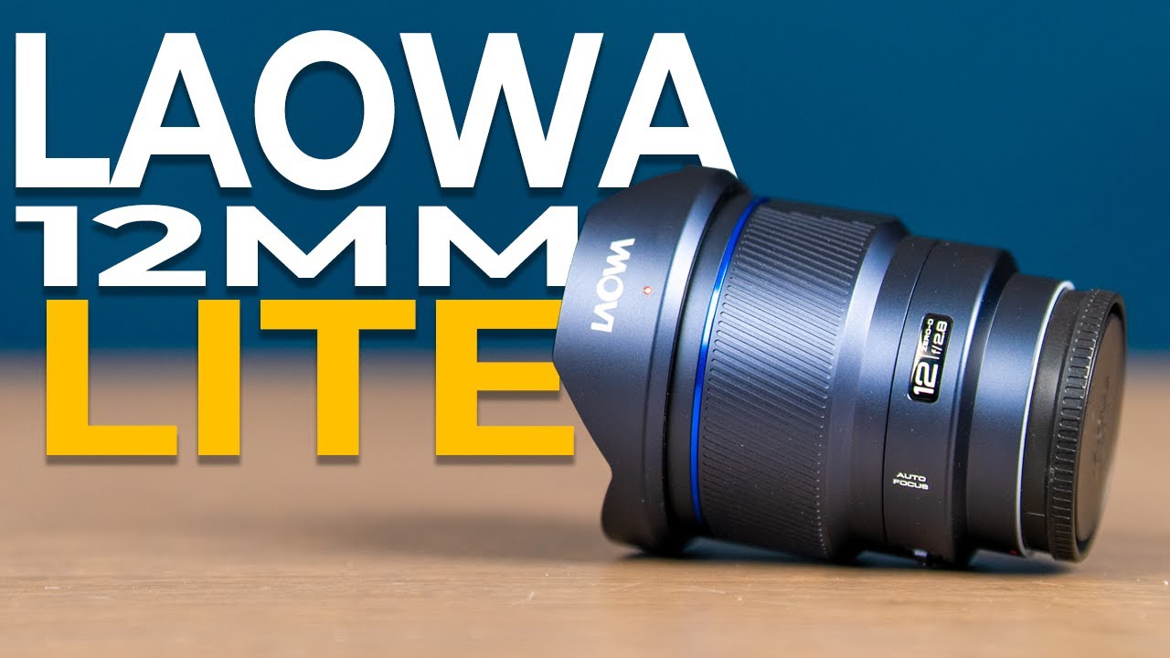 Laowa 12 mm 2.8 Zero-D Lite | The Best for real estate video