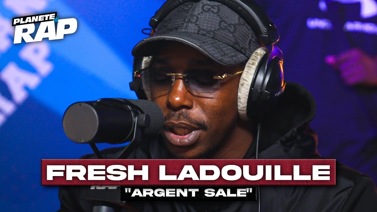 [EXCLU] Fresh LaDouille - Argent sale 