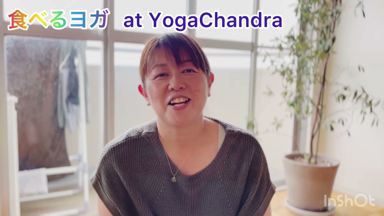 食べるヨガat YogaChandra 勝田台