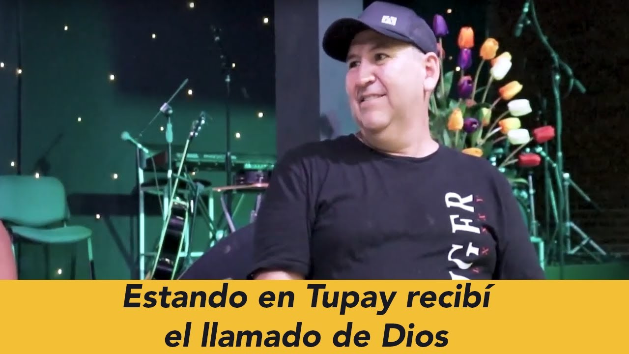 Ep 10 - Estando en Tupay recibí el llamado de Dios Ft Fernando Torrico