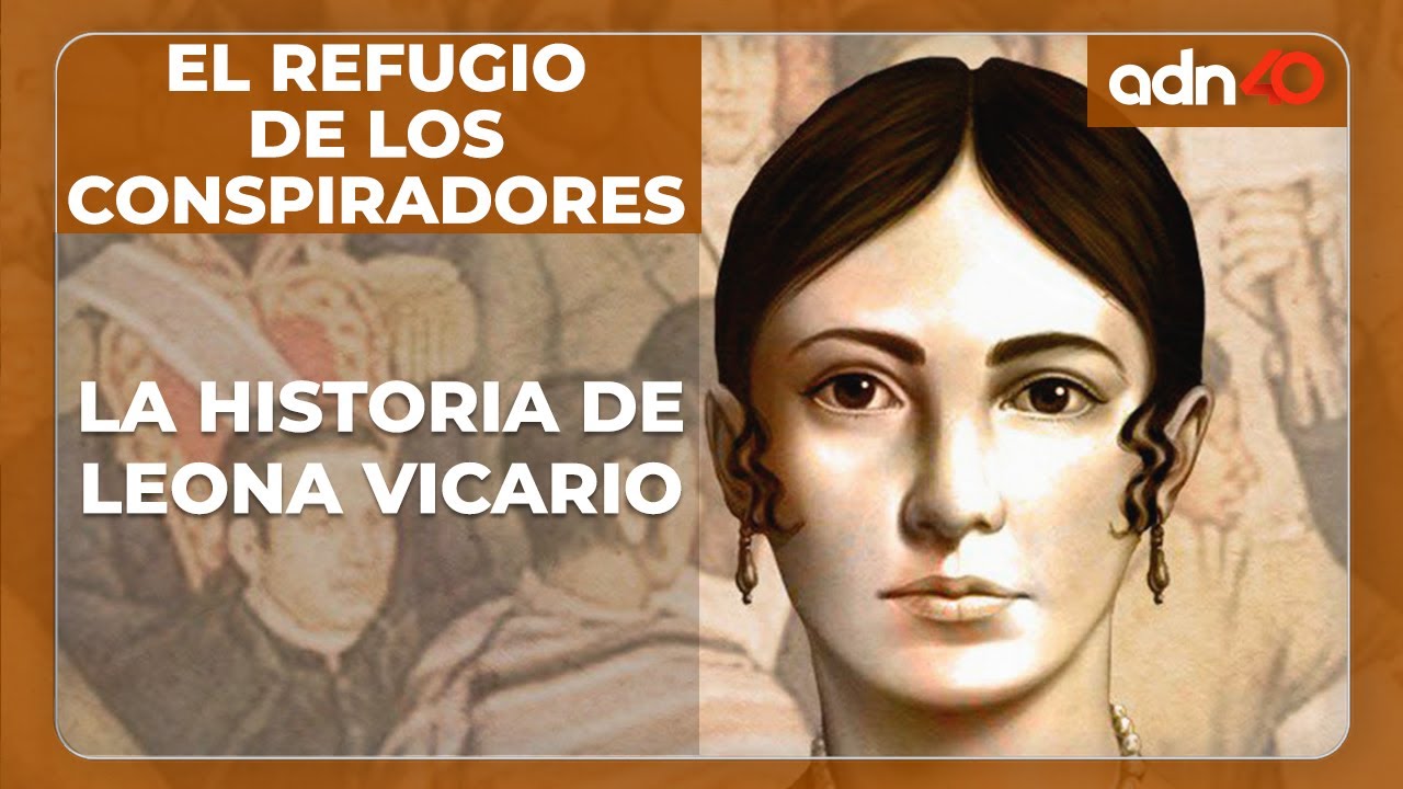 La historia de Leona Vicario