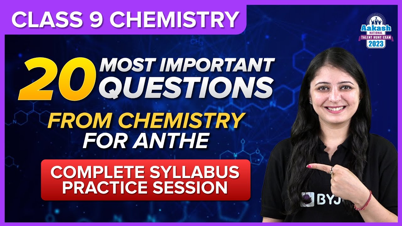 Top 20 important CHEMISTRY Questions for class 9 ANTHE | BYJU'S