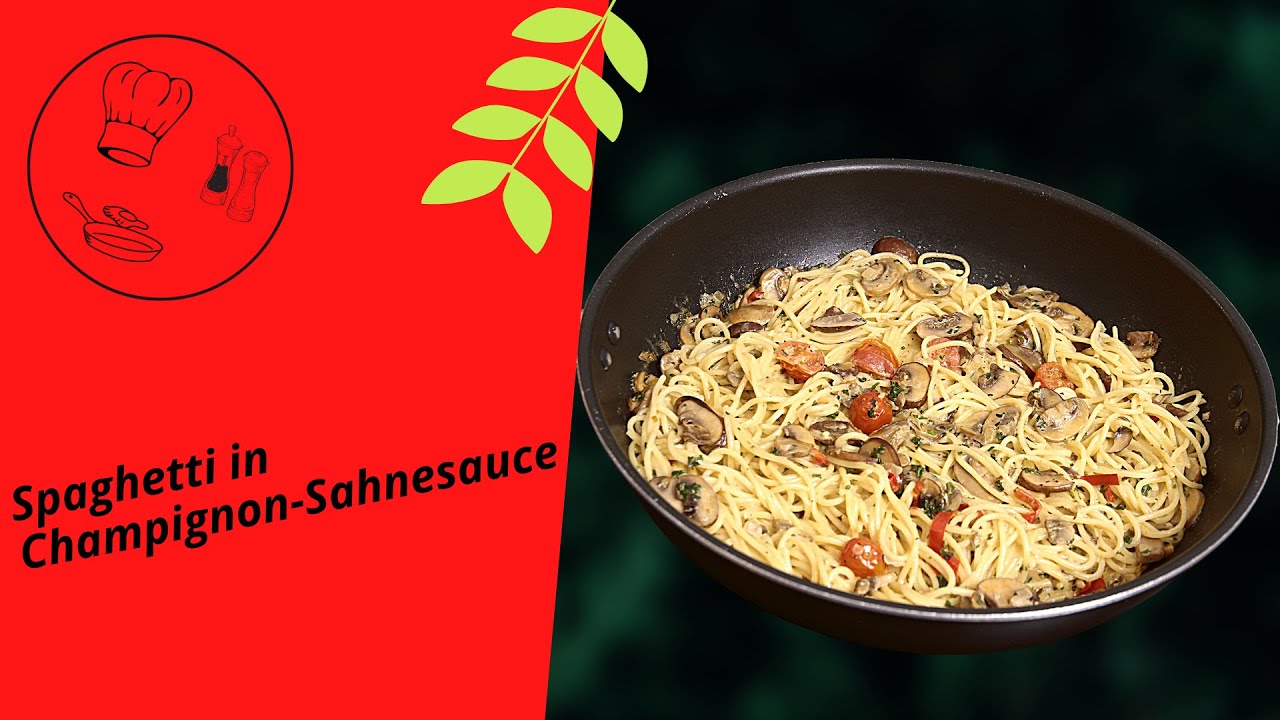 Spaghetti in Champignon-Sahnesauce