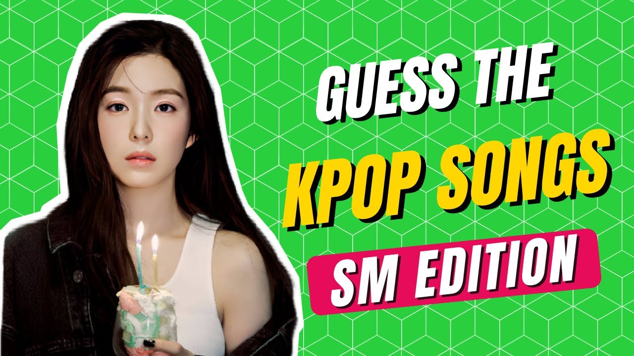 KPOP GAME | GUESS KPOP SONGS SM EDITION
