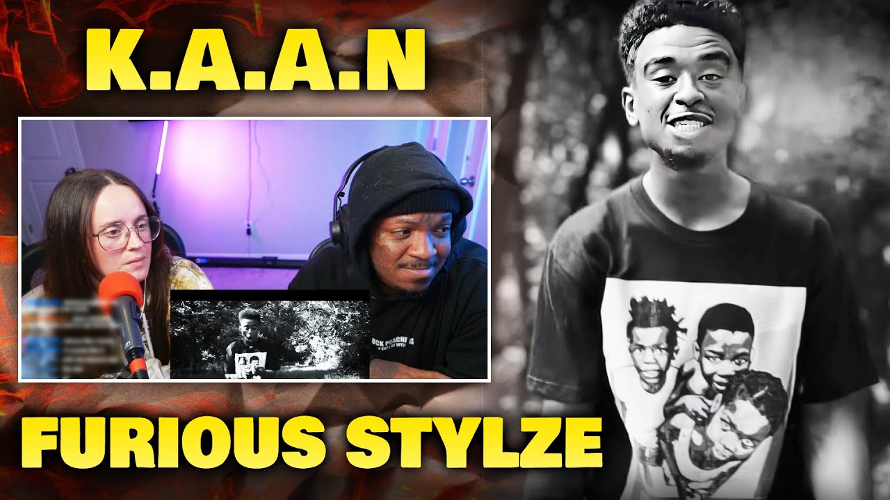 First Time Hearing K.A.A.N - :FURIOUS STYLZE