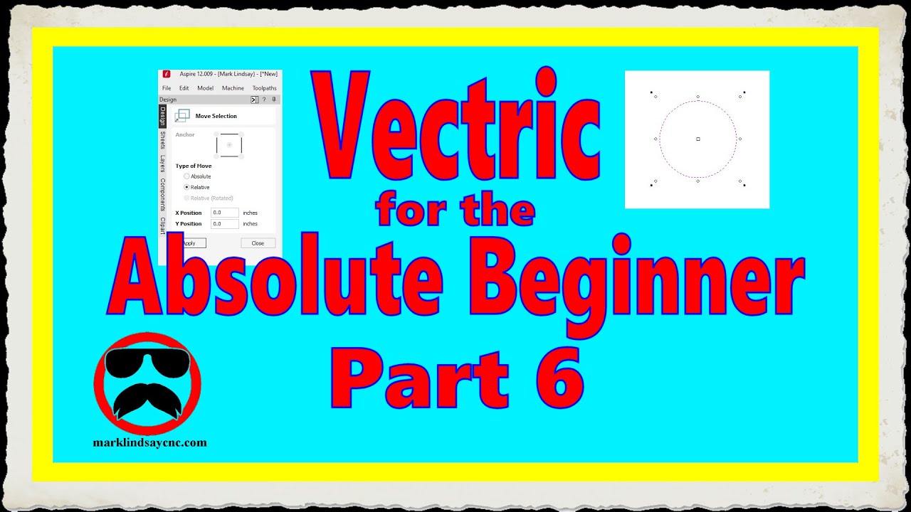 Vectric V12+ for the Absolute Beginner - Part 6 &ndash;  Move, Transform, and Copy Vectors