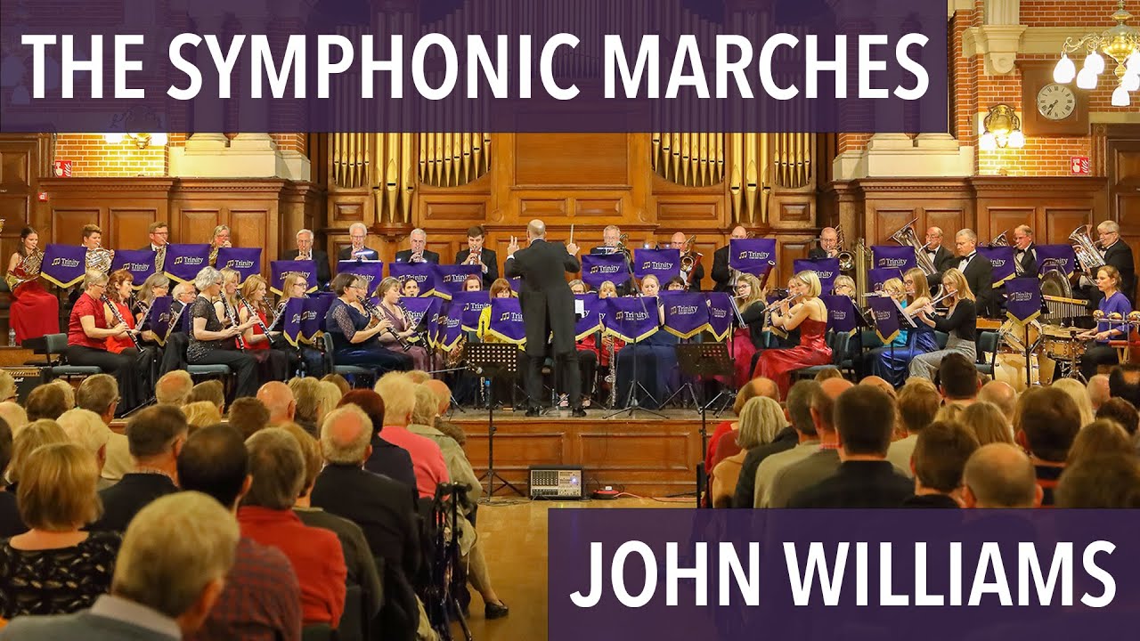 The Symphonic Marches - John Williams, arr. John Higgins | Trinity Concert Band