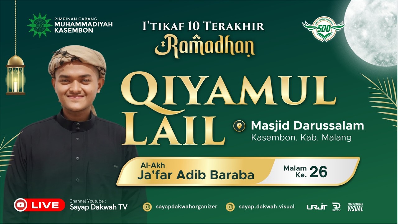 🔴QIYAMUL LAIL RAMADHAN 1447 H Masjid Darussalam Malam 26 - Al Akh Ja'far Adib Baraba