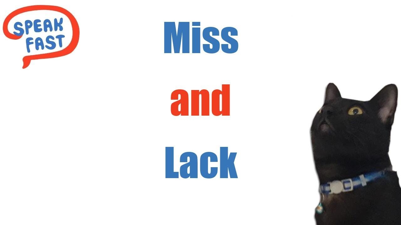 Miss and Lack: Hacer falta. Aprende a diferenciarlos y a usarlos bien