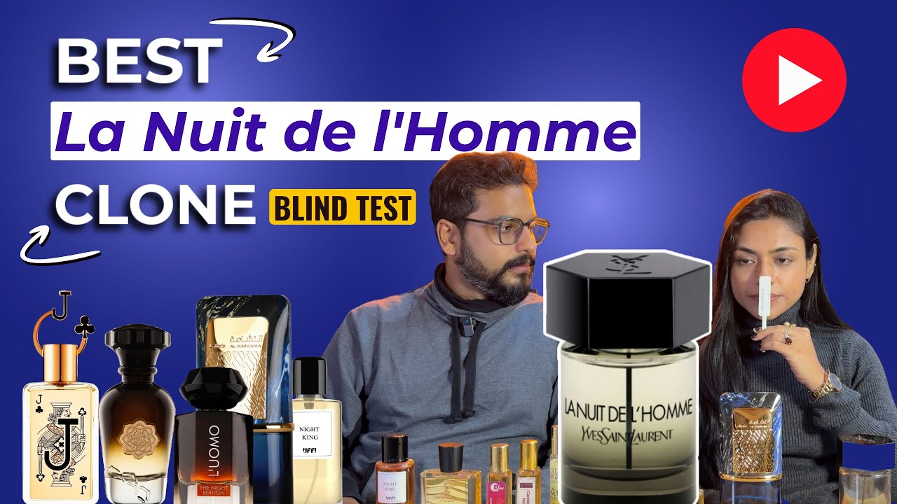 We Blind Tested 10 YSL La Nuit De L’Homme Clones and Found the BEST One
