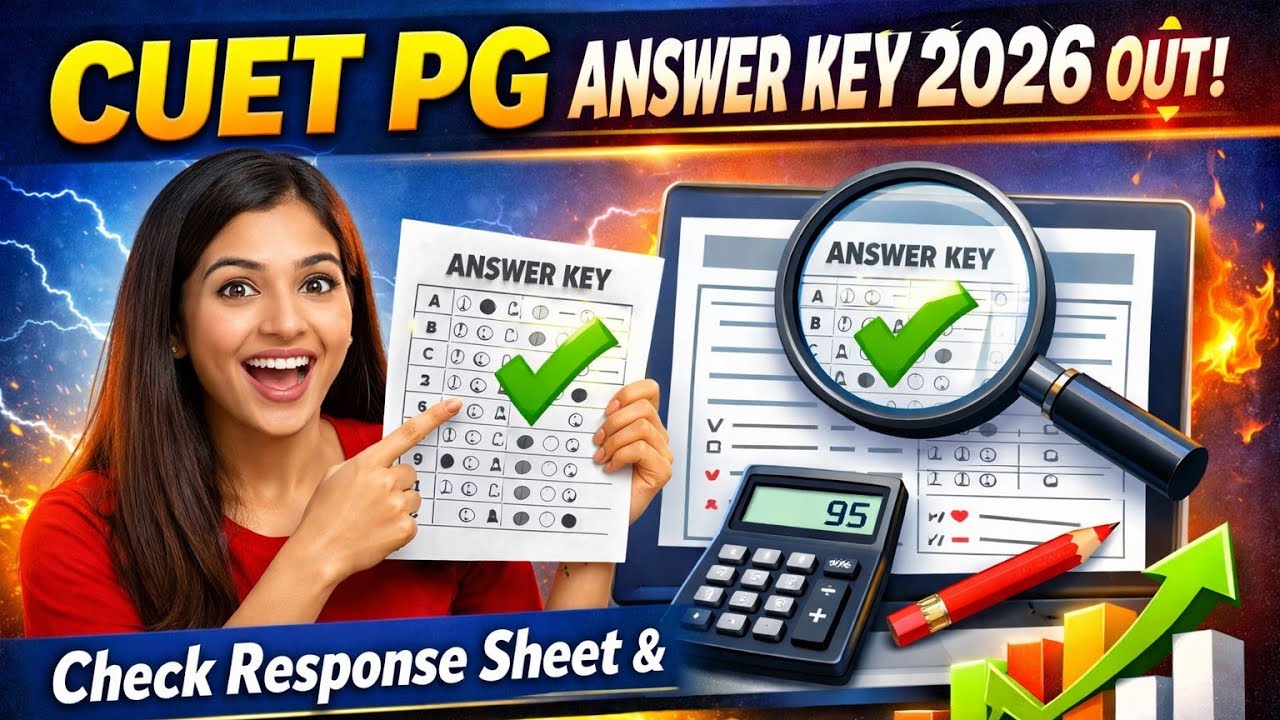 CUET PG Answer Key 2026 Out 🔥 Check Response Sheet & Calculate Score Now!