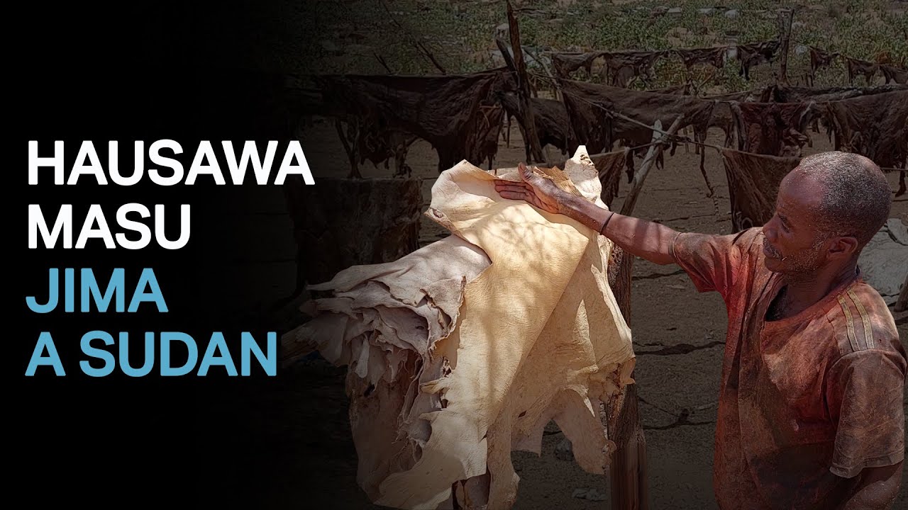 Yadda Hausawa suke sana'ar jima a Sudan