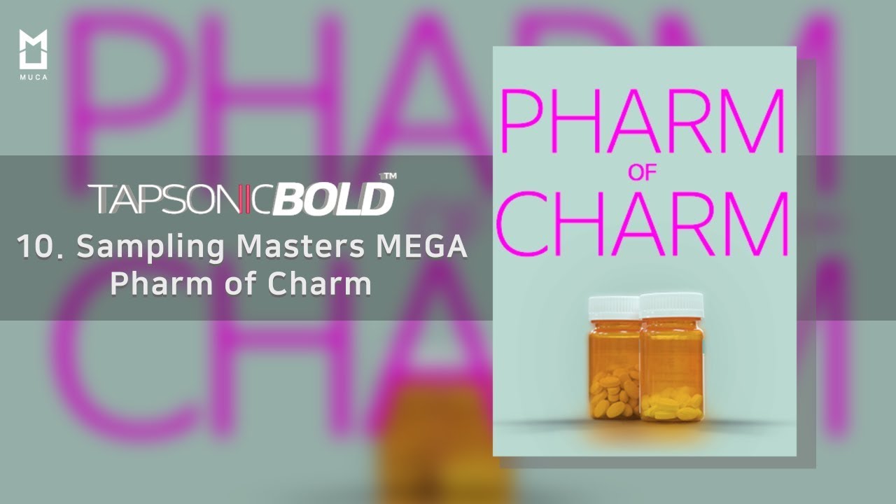[Official] Pharm of Charm - Sampling Masters MEGA | TAPSONIC BOLD New song