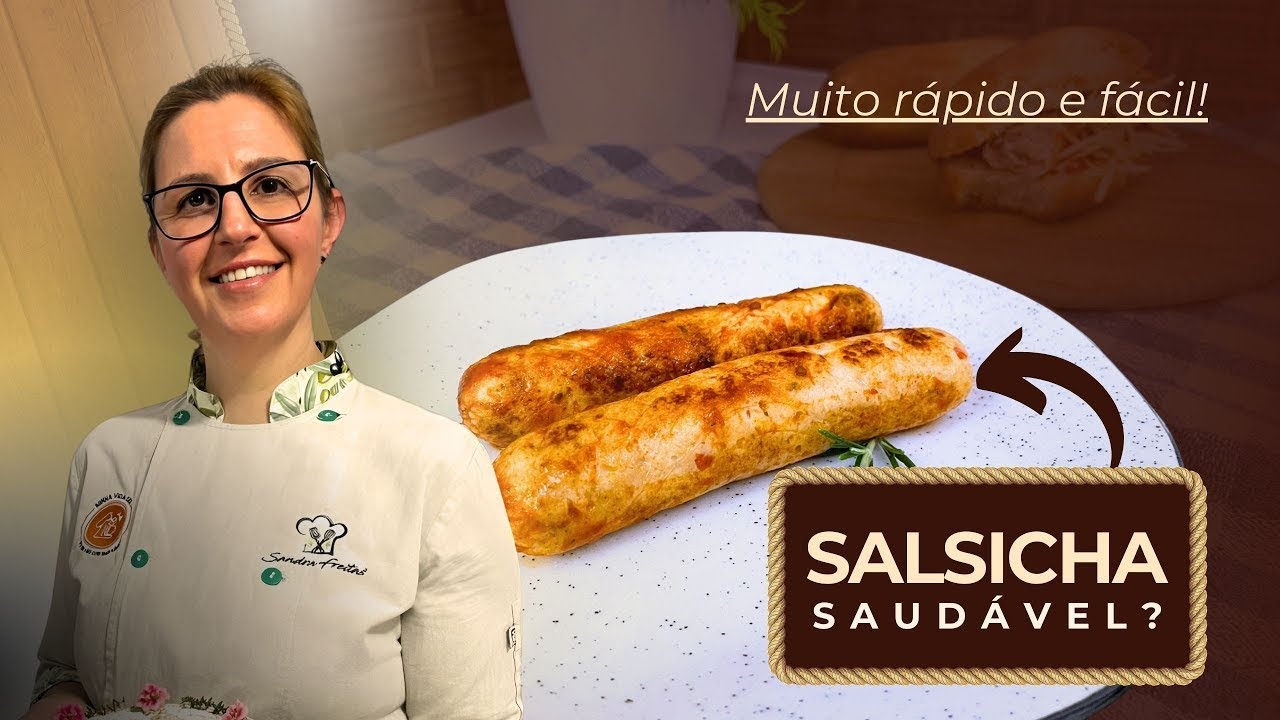 SALSICHA CASEIRA: APRENDA COMO FAZER É SUPER SAUDÁVEL | Chef Sandra Freitas
