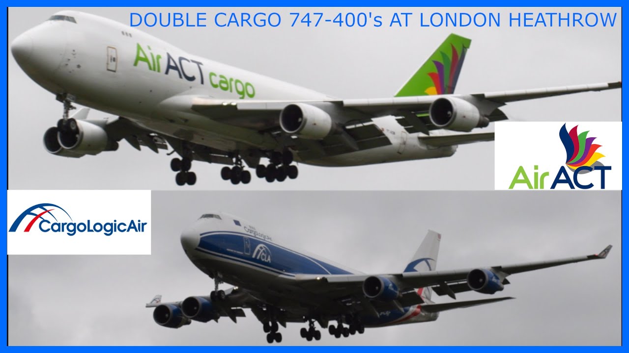 DOUBLE CARGO 747-400S AT LONDON HEATHROW! | AirACT & CargoLogic | Arrival into RW27L London Heathrow