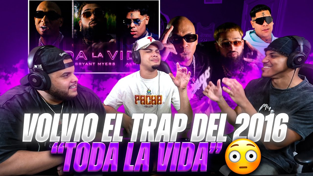 EL TRAP DEL “2016” DE VUELTA “REACCIÓN” a TODA LA VIDA!!! BRYANT, ANONIMUS y ALMIGHTY 🔥