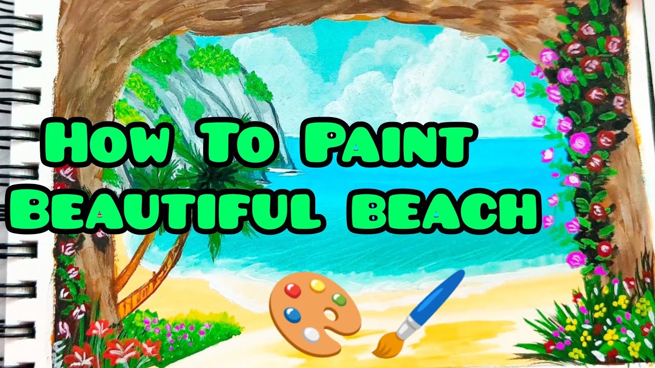 How To Paint Beach | Step By Step Beach Tutorial Painting| Poster Colours 