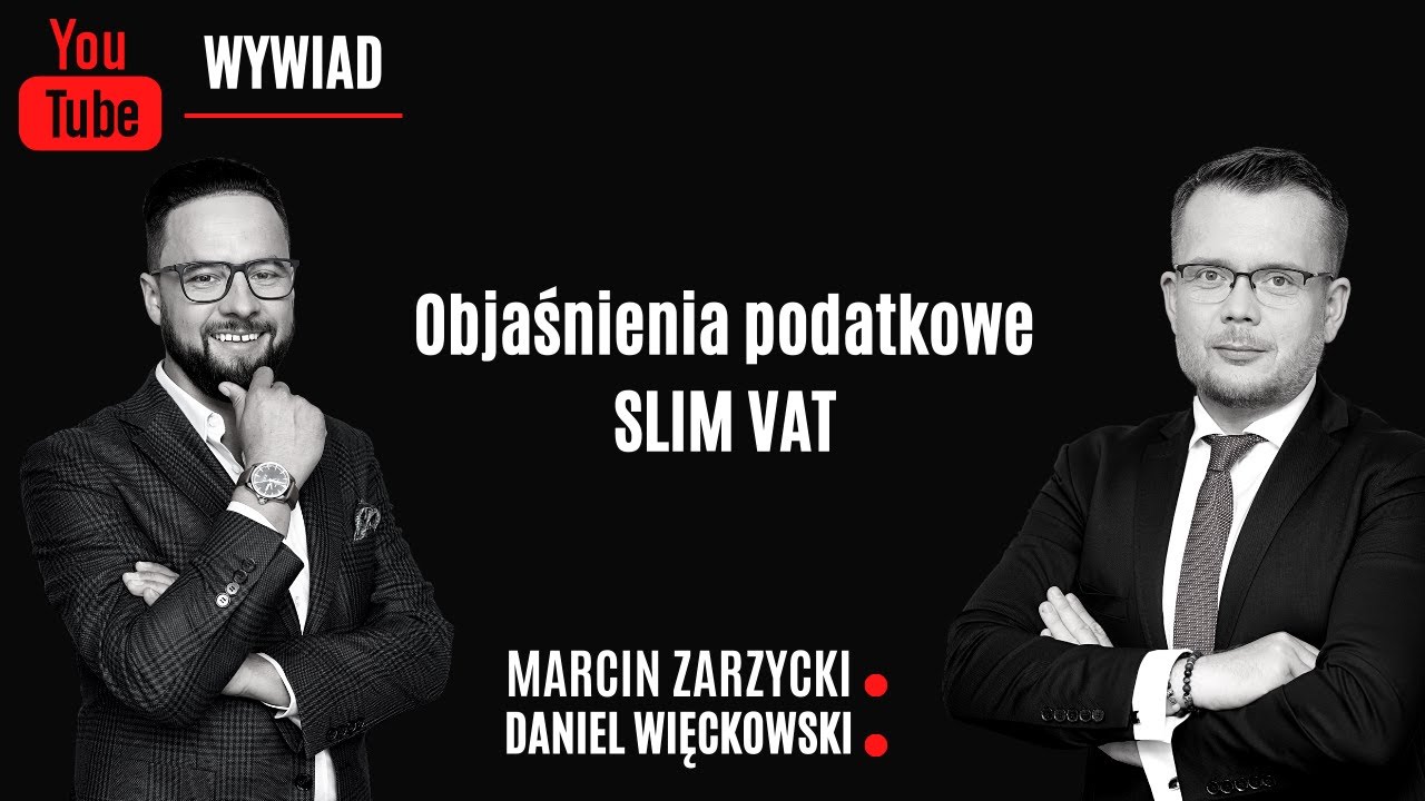 SLIM VAT - MF PUBLIKUJE OBJAŚNIENIA! ROZMOWA Z DANIELEM WIĘCKOWSKIM