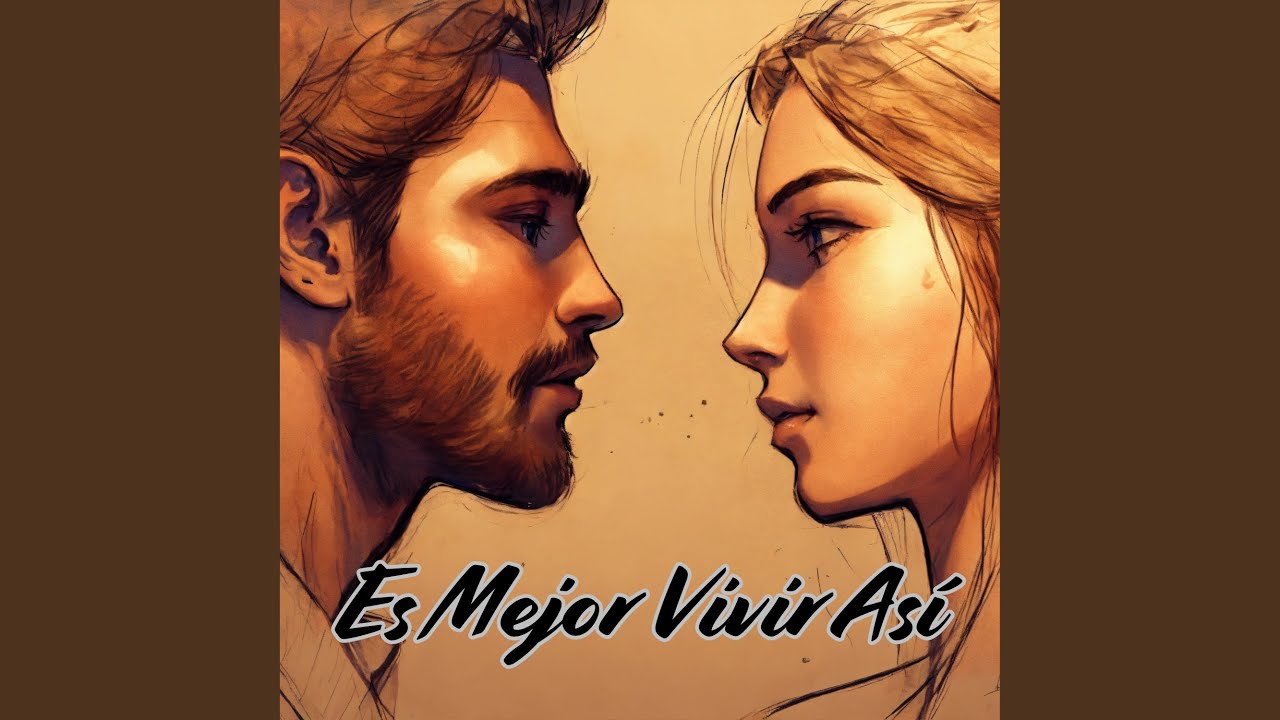 Es Mejor Vivir Así (En Vivo)