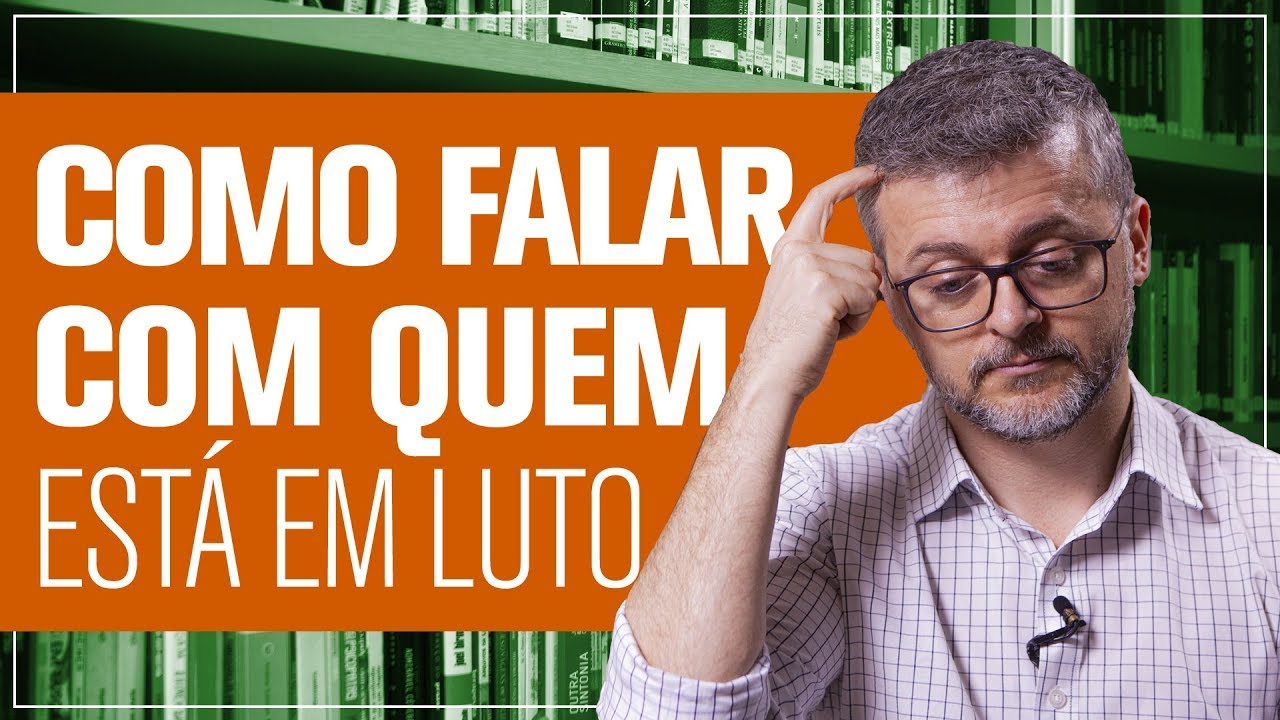O que dizer para quem está de Luto | Daniel Barros - CRM/SP 100.674