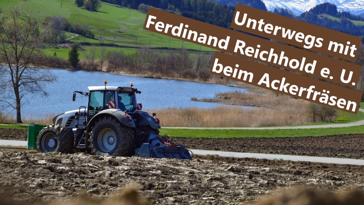 Unterwegs mit Ferdinand Reichhold e. U. Teil 2: Fendt 936 Vario mit Valentini Steinfräse