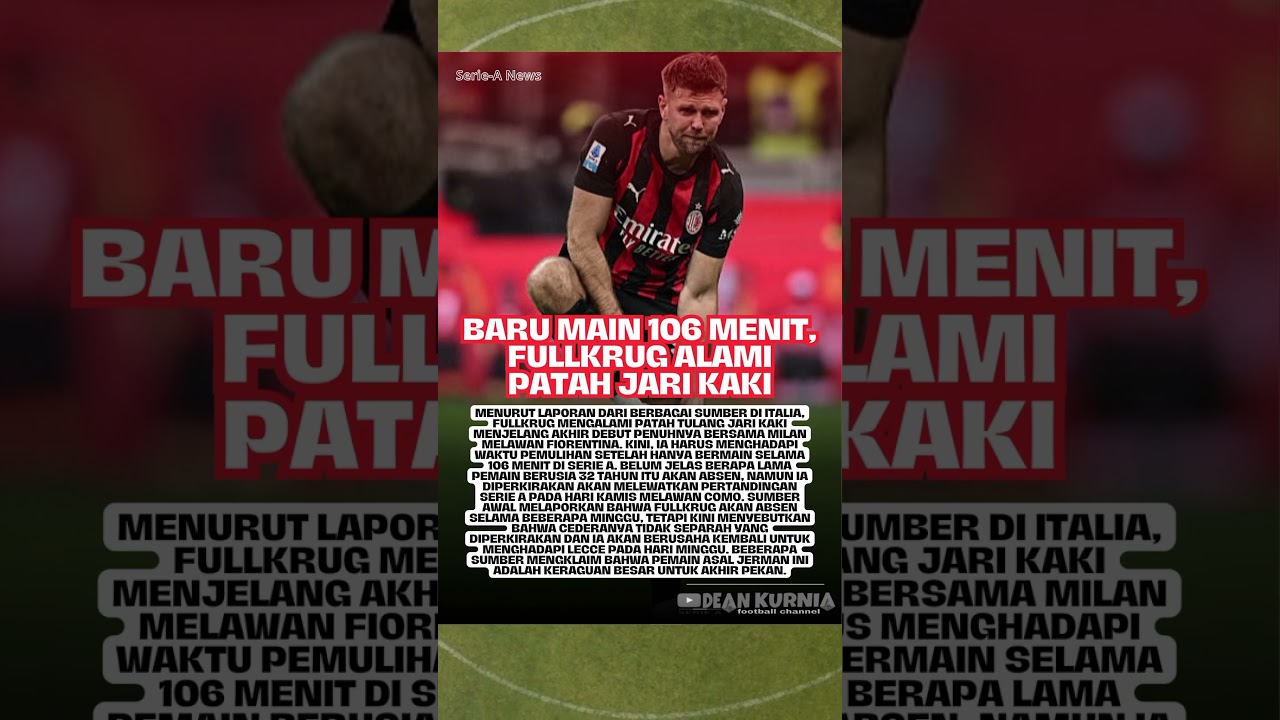 Niklas fullkrug cidera patah jari kaki setelah tampil 106 menit untuk Milan. 