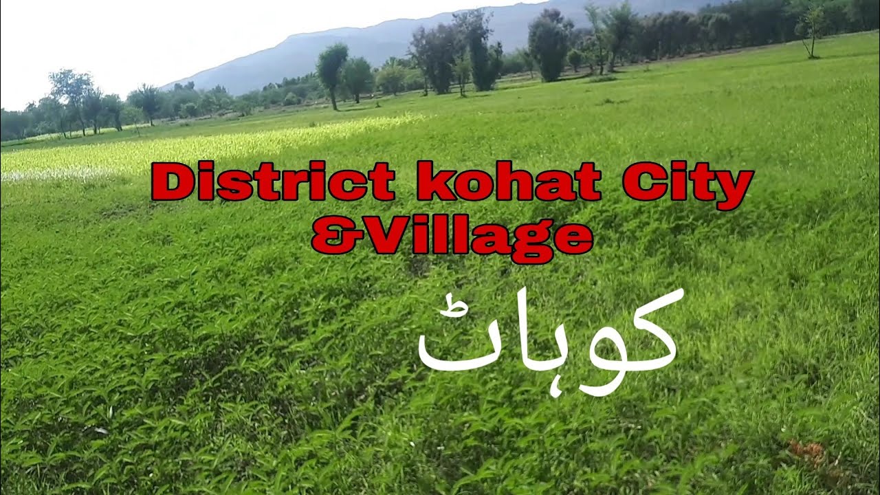 District kohat Pakistan province Khyber pakhtunkhwa