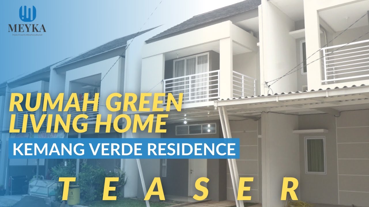 Rumah Green Living Home - Kemang Verde Residence Teaser