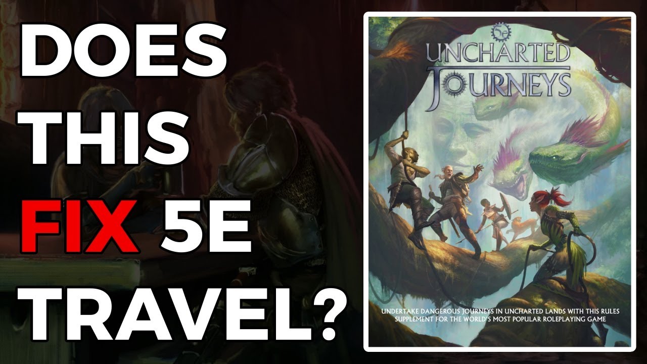 Исправляет ли Uncharted Journeys проблему исследований в D&D?