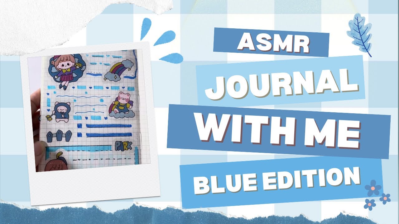 ASMR Journaling With Me  | Blue Edition Kawaii Journal #sticker #journal #journaling #journalwithme 