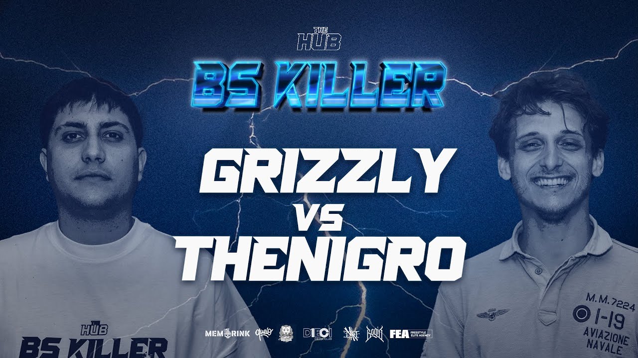 BS KILLER - GRIZZLY vs THENIGRO | SEMIFINALE
