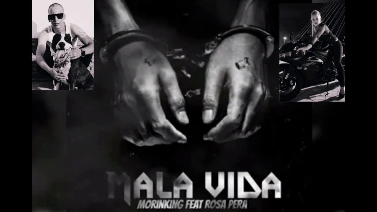 Rosa Pera & Morinking (MALA VIDA)